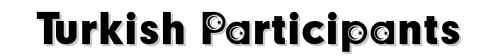 Turkish Participants font